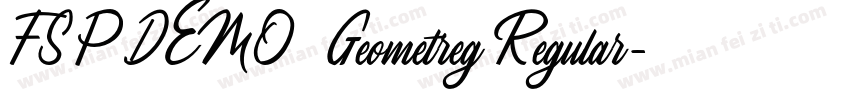 FSP DEMO   Geometreg Regular字体转换